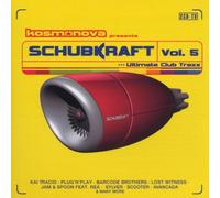 Kai Tracid - kosmonova pres Schubkraft Vol 5 - Ultimate Club Traxx