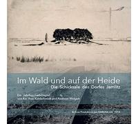Kai Uwe Kohlschmidt - Im Wald Und Auf Der Heide/Die Schicksale des Dorfes Jamlitz [Import]