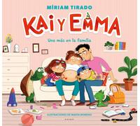 Kai Y Emma: Uno Más En La Familia / Kai And Emma 3: A New Member Of The Family