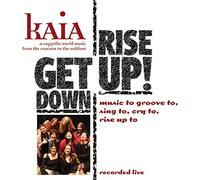 Kaia - Get Down Rise Up (Live)