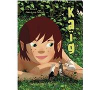 Kaïg Eric Simard (Auteur), Jean-Loup Felicioli (Illustration)