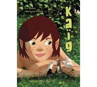 Kaïg - Eric Simard - Syros Jeunesse - cartonné - Album jeunesse