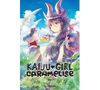 Kaiju Girl Caramelise, Vol. 7