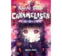 Kaijû Girl Carameliser - Tome 01 - Spica Aoki - Ototo - broché - Manga