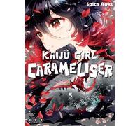 Kaijû Girl Carameliser - Tome 05 - Spica Aoki - Ototo - broché - Manga