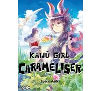 Kaijû Girl Carameliser - Tome 07