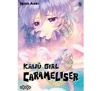 Kaijû Girl Carameliser - Tome 08 - Spica Aoki - Ototo - broché - Manga