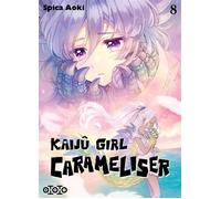 Kaijû Girl Carameliser - Tome 08 - Spica Aoki - Ototo - broché - Manga