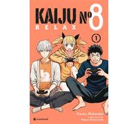Kaiju n°8 - relax t1 - Naoya Matsumoto - Crunchyroll Kaze - broché - Manga