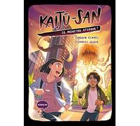Fabien Clavel – Kaiju-San : Le monstre attaque ! – Tome 1 – Broché