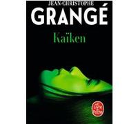 Kaiken Jean-Christophe Grangé (Auteur)