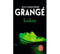 Kaiken - Jean-Christophe Grangé - Lgf - Poche - Roman