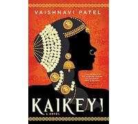 Kaikeyi: the instant New York Times bestseller and Tiktok sensation
