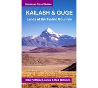 Kailash & Guge: Lands of the Tantric Mountain