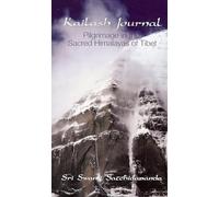 Kailash Journal: Pilgrimage into the Himalayas