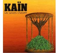 Kain - Les Saisons S'tassent [Import]