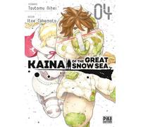 Kaina of the Great Snow Sea T04