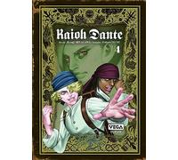 Kaioh Dante - Tome 4