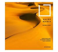 Kaire Maria/Sacred Music for Soprano and Organ