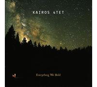 Kairos 4tet – Everything We Hold – Import (Naim)