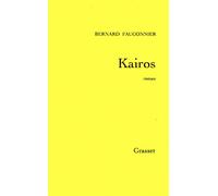 Kaïros - Bernard Fauconnier - Grasset - broché - Livre