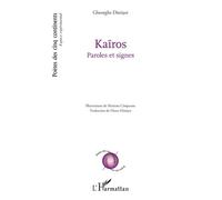 Kaïros Paroles et signes - Gheorghe Danisor - L'harmattan - broché - Poésie