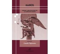 Kairós. Unidad y multiplicidad de la condición humana