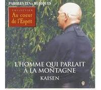 KAISEN - l'homme Qui parlait a la Montagne-CD