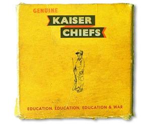Kaiser Chiefs - Education, Education, Education & War