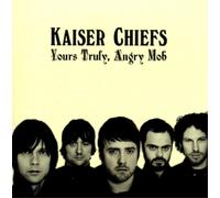 Kaiser Chiefs Yours Truly, Angry Mob (Vinyl) 12" Album