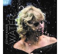 Kaiser,Esther - Water (Black Vinyl)