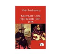 Kaiser Karl V. Und Papst Paul Iii.