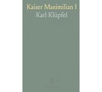 Kaiser Maximilian I