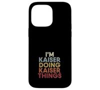 Kaiser Name Kaiser Personalized Name First Given Coque pour iPhone 14 Pro Max