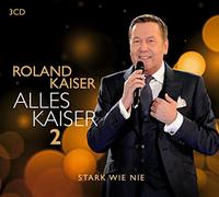 Kaiser,Roland - Alles Kaiser 2 (Stark Wie Nie) [Import]