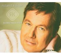 Kaiser, Roland - du Bist Noch Hier [Import]