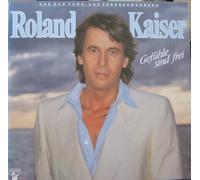 KAISER, Roland - Gefühle sind frei / 205 750-502