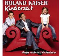 Roland Kaiser – Kinderzeit – Unsere Schönsten Kinderlieder