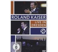 Kaiser,Roland - Live in Dresden [Import]
