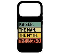 Kaiser The Man The Myth The Legend Citation personnalisée Amusante Coque pour iPhone 17 Pro