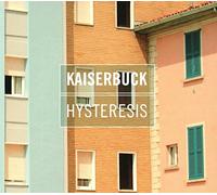 Kaiserbuck - Hysteresis