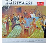 Kaiserwalzer [Vinyl LP] [Schallplatte]