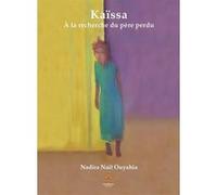 Kaïssa Nadira Nait Ouyahia (Auteur), Louis Bénisti (Illustration)