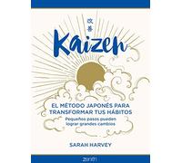 Kaizen: El método japonés para transformar tus hábitos