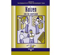 Kaizen for the Shop Floor