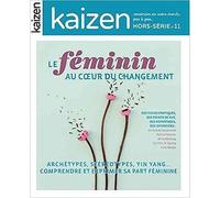 Kaizen hors serie N° 11 le féminin au cœur du changement