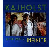 Kajholst - Album Part 2: Infinite