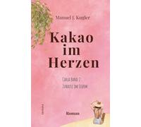 Kakao im Herzen: Carla Band 2: Zuhause im Sturm.