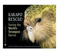 Kakapo Rescue, Scientists in the Field Series Sy Montgomery (Auteur)