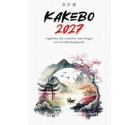 Kakebo 2027: Agenda de Cuentas del Hogar - Un práctico cuaderno para controlar tus ingresos y gastos, con el antiguo método japonés
